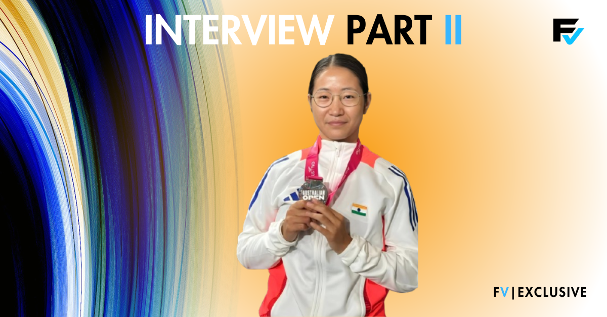 FV Exclusive: Rupa Bayor’s take on discipline, training, and overcoming Visa challenges faced by Arunachal athletes